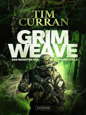 cover image of GRIMWEAVE--Das Monster der grünen Hölle